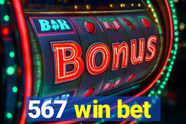 567 win bet